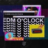 EDM O' CLOCK - Extended Mix