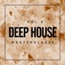 Deep House Masterklasse, Vol.8