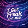 I Get Freak