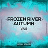 Frozen River / Autumn