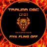 Fiya Fling Off