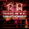 Turn Up The Bass EP