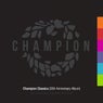 Champion Classics (35th Anniversary Album) - Part 2 mixed & compiled by Rob Made