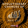 Evolutionary Changes EP