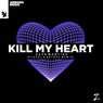 Kill My Heart - Evoxel & Antrex Remix