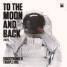 To The Moon And Back 2025