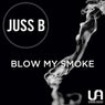 Blow My Smoke