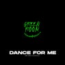 Dance for Me (Extended Mix)