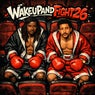 Wake Up And Fight 26