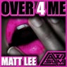 Over 4 Me