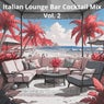Italian Lounge Bar Cocktail Mix Vol. 2