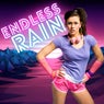 Endless Rain
