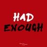 Had Enough