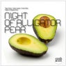 Night of Alligator Pear