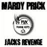 Mardy Prick (Jacks Revenge Mix)