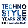 Techno Style Years 2000 Best Collection
