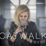 Catwalk Fever