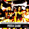 Festa Sabe (feat. Celso Morais, Unik0)