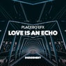 Love Is an Echo (Extended Mix)