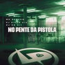 No Pente da Pistola