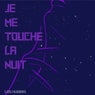 Je Me Touche La Nuit