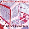 A Prison For Technologies
