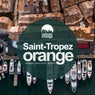 Saint-Tropez Orange: Urban Chillout Music