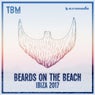 The Bearded Man - Beards On The Beach (Ibiza 2017)