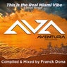 This Is the Real Miami Vibe (Compiled & Mixed by Franck Dona)