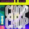 CHOP CHOP (Extended Mix)
