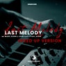 Last Melody (Speed Up Version)