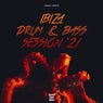 Ibiza Drum & Bass Session '21
