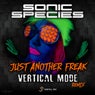 Just Another Freak Vertical Mode Remix
