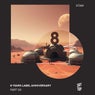 8 Years Label Anniversary, Pt. 2