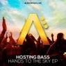 Hosting Bass - Hands To The Sky EP