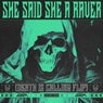 SHE SAID SHES A RAVER (Death Is Calling Flip)