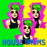 House Drums