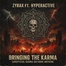 Bringing the karma (feat. Hyperactive) [Unofficial Karma outdoor anthem]