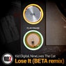 Lose It (BETA Remix)