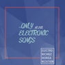 Only Electronic Songs
