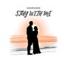 Stay With Me