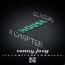 Classic House - Second Chapter