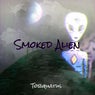 Smoked Alien