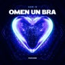Omen Un Bra (Extended Mix)