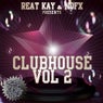 Reat Kay & Nofx Presents Clubhouse Vol 2