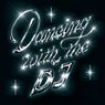 Dancing With The DJ [LEFTI Remix]