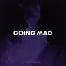 GOING MAD
