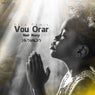 Vou Orar - Deejay Dinovaldo Afro Remix