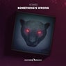 Something's Wrong (The Remixes)