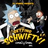 Getting Schwifty! EP